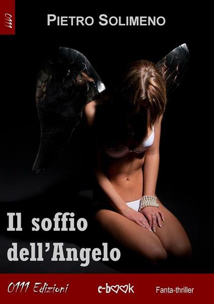 Il soffio dell'angelo - Pietro Solimeno - ebook