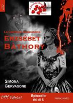 Erzsébet Bàthory. Vol. 4