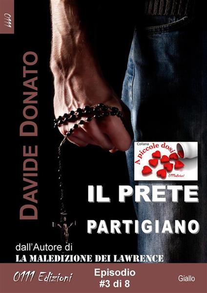 Il prete partigiano. Vol. 3 - Davide Donato - ebook