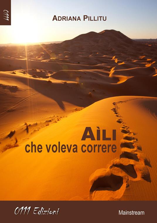 Aili, che voleva correre - Adriana Pillitu - copertina