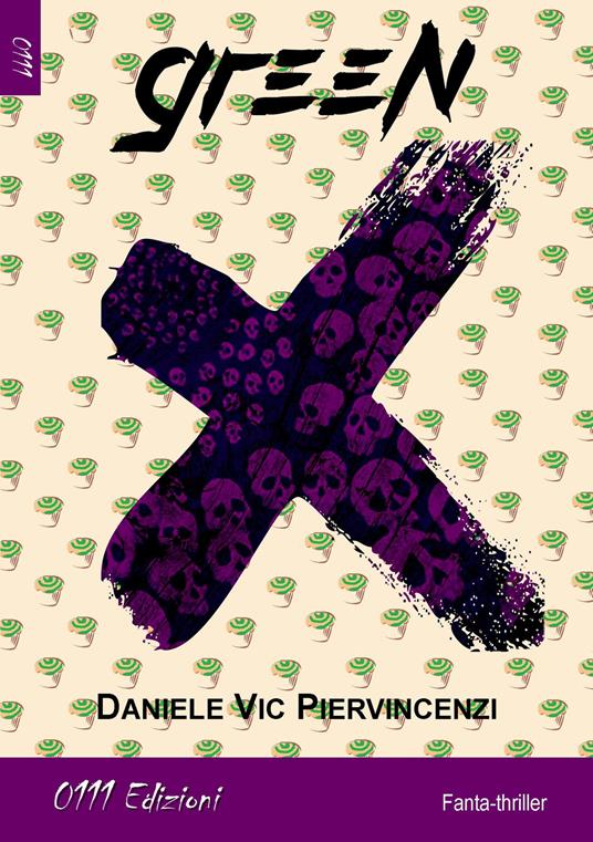 Green X - Daniele Piervincenzi - copertina