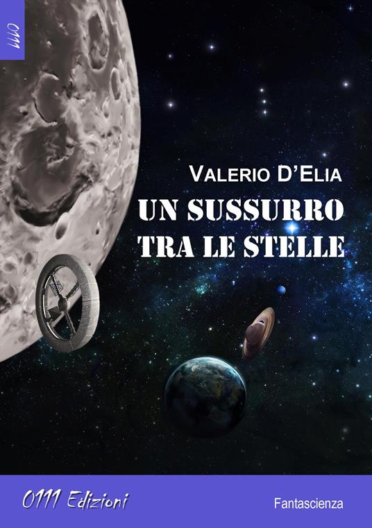 Un sussurro tra le stelle - Valerio D'Elia - copertina
