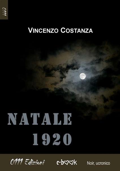 Natale 1920 - Vincenzo Costanza - ebook