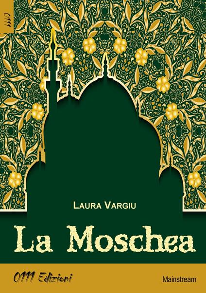 La moschea - Laura Vargiu - copertina