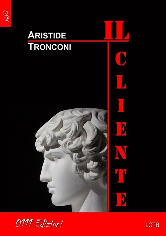 Il cliente - Aristide Tronconi - copertina