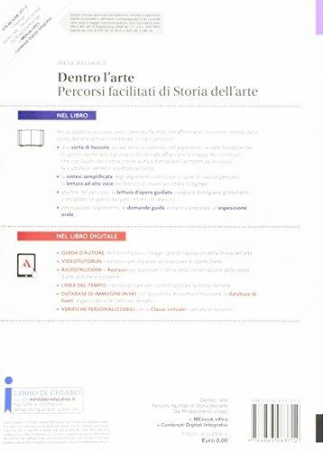 Dentro l'arte. Percorsi facilitati di storia dell'arte. Dal Rinascimento a oggi. Per le Scuole superiori. Con e-book. Con espansione online - Irene Baldriga - 2