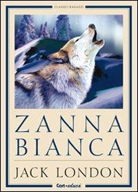 Zanna Bianca - Jack London - 2