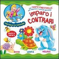 Imparo i contrari. Ediz. illustrata - copertina