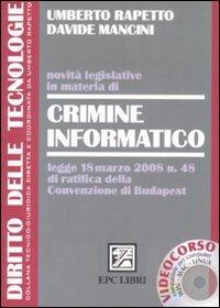 Novità legislative in materia di crimine informatico - Umberto Rapetto - copertina