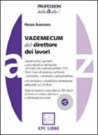 Vademecum del direttore dei lavori. Con CD-ROM - Renzo Busonera - copertina