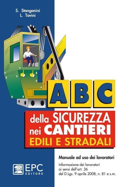 ABC della sicurezza nei cantieri edili e stradali - copertina