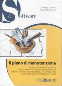 Il piano di manutenzione. Con CD-ROM - Giuseppe Semeraro,Giuliano D. Rogari - copertina