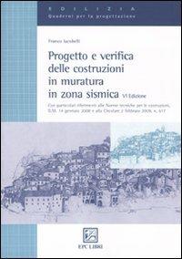 Progetto e verifica delle costruzioni in muratura in zona sismica. Ediz. illustrata - Franco Iacobelli - copertina