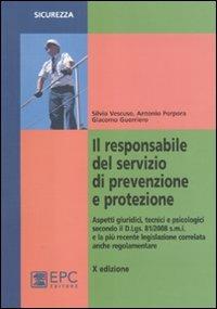 Il responsabile del servizio di prevenzione e protezione - Giacomo Guerriero,Antonio Porpora,Silvia Vescuso - copertina