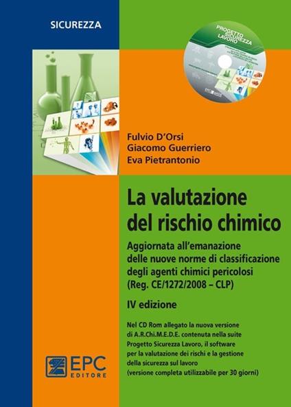 La valutazione del rischio chimico - Fulvio D'Orsi,Giacomo Guerriero,Eva Pietrantonio - copertina