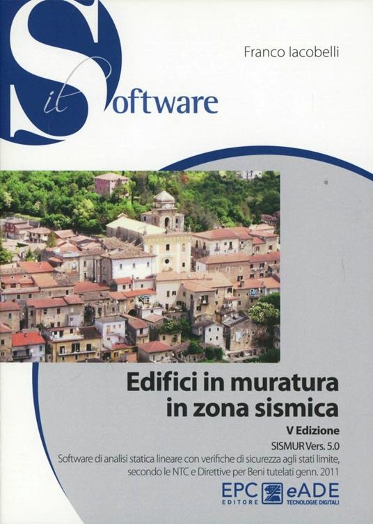Edifici in muratura in zona sismica. SISMUR vers. 5.0. Con CD-ROM - Franco Iacobelli - copertina