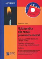 Guida partica alla nuova prevenzione incendi