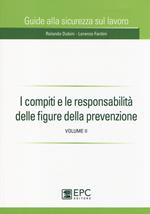 I compiti e le responsabilità delle figure della prevenzione. Vol. 2