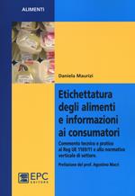 Etichettatura degli alimenti e informazioni ai consumatori