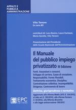 Il manuale del pubblico impiego privatizzato. Dottrina, giurisprudenza e normativa