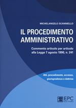 Il procedimento amministrativo. Commento articolo per articolo alla Legge 7 agosto 1990, n. 241. Nuova ediz. Con Contenuto digitale per download e accesso on line