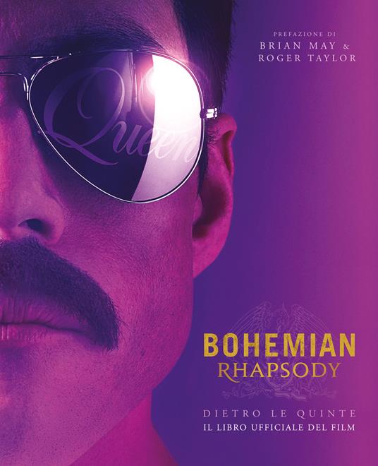 Bohemian Rhapsody dietro le quinte. Il libro ufficiale del film - Owen Williams - copertina