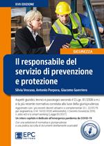 Il responsabile del servizio di prevenzione e protezione. Nuova ediz.