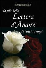 La più bella lettera d'amore di tutti i tempi