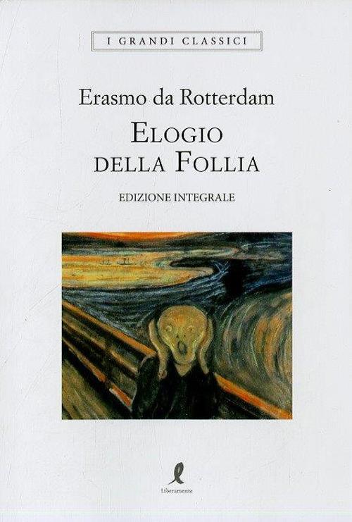 Elogio della follia. Ediz. integrale - Erasmo da Rotterdam - 4