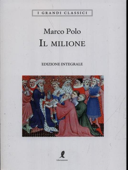 Il milione. Ediz. integrale - Marco Polo - copertina