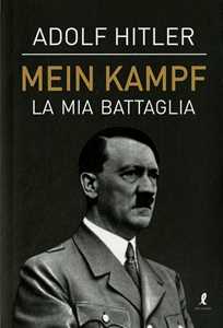 Libro Mein Kampf. La mia battaglia Adolf Hitler