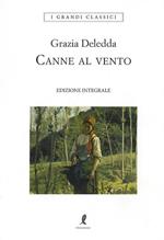 Canne al vento. Ediz. integrale