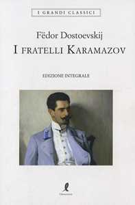Libro I fratelli Karamazov. Ediz. integrale Fëdor Dostoevskij