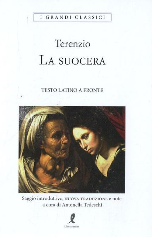 La suocera. Testo latino a fronte - P. Afro Terenzio - copertina