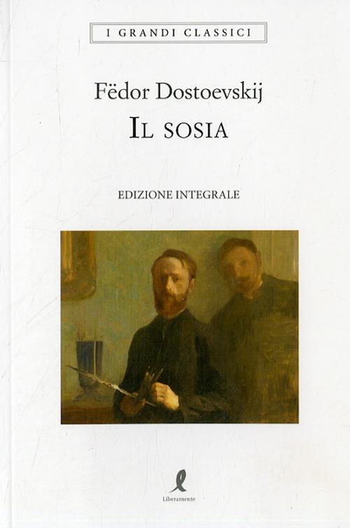 Il sosia. Ediz. integrale - Fëdor Dostoevskij - copertina