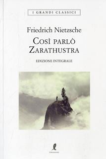 Libro Così parlò Zarathustra. Ediz. integrale Friedrich Nietzsche