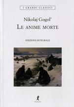 Le anime morte. Ediz. integrale