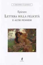 Lettera sulla felicità e altri pensieri