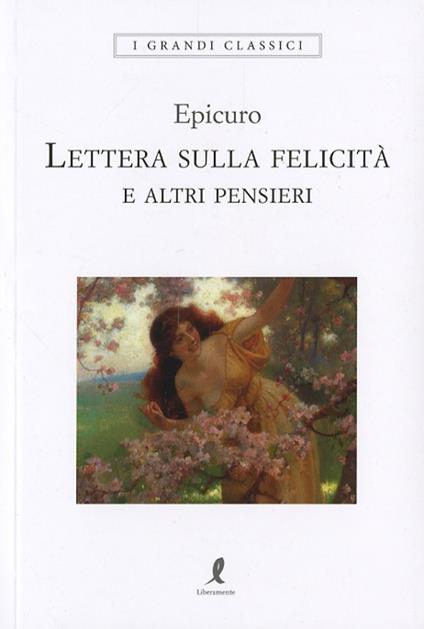 Lettera sulla felicità e altri pensieri - Epicuro - copertina