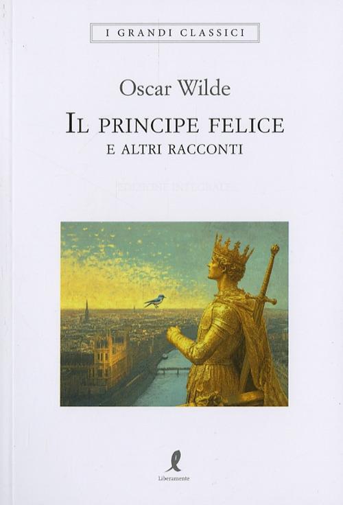 Il principe felice e altri racconti - Oscar Wilde - copertina