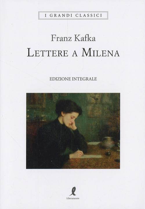 Lettere a Milena. Ediz. integrale - Franz Kafka - copertina