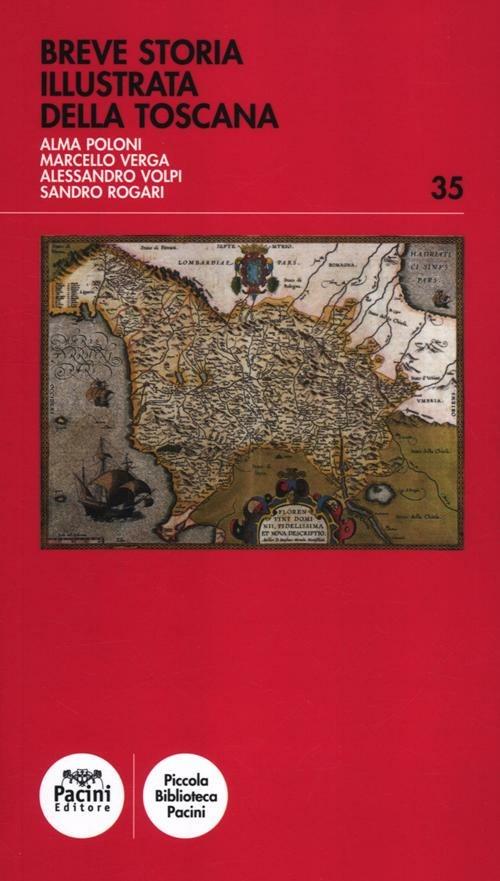 Breve storia illustrata della Toscana. Ediz. illustrata - copertina