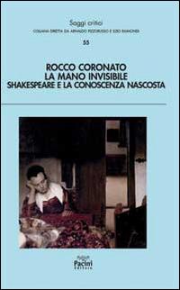 La mano invisibile. Shakespeare e la conoscenza nascosta - Rocco Coronato - copertina