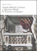 Angelo Michele Colonna e Agostino Mitelli in Toscana e in Spagna