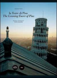 La Torre di Pisa. Ediz. italiana e inglese - Antonino Caleca - copertina