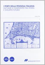 I porti della penisola italiana. Centro studi Marco Tangheroni