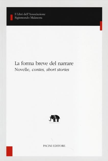 La forma breve del narrare. Novelle, contes, short stories - copertina