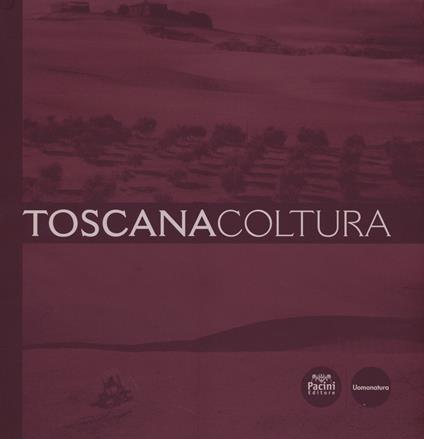 Toscana coltura - Massimo Lucchesi - copertina