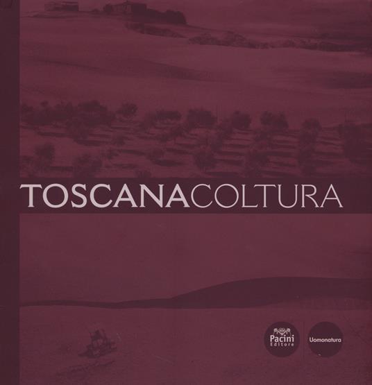 Toscana coltura - Massimo Lucchesi - copertina