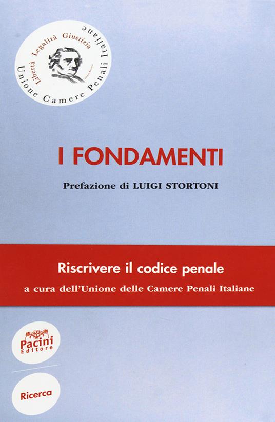 I fondamenti. Riscrivere il codice penale - copertina